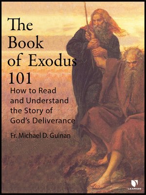 cover image of The Book of Exodus 101: How to Read and Understand the Story of God's Deliverance